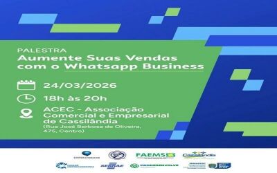 Imagem da notícia É hoje! Sebrae oferece palestra gratuita para impulsionar vendas com WhatsApp em Cassilândia